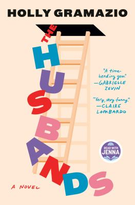 Shows a light peach background with a ladder going up to a darkened opening. "The Husbands" is written in multicolored letters and they appear to be climbing the ladder. The author's name is at the top in black caps.