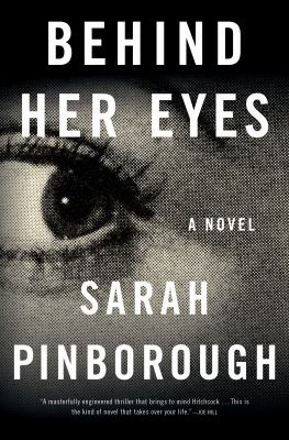 Image is the cover of the book "Behind Her Eyes." It features a black and white photo of a close-up of a woman's eye, with the title and author written in capital white letters.